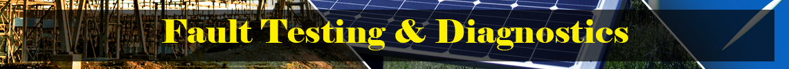 Fault Testing & Diagnostics Fault Testing & Diagnostics